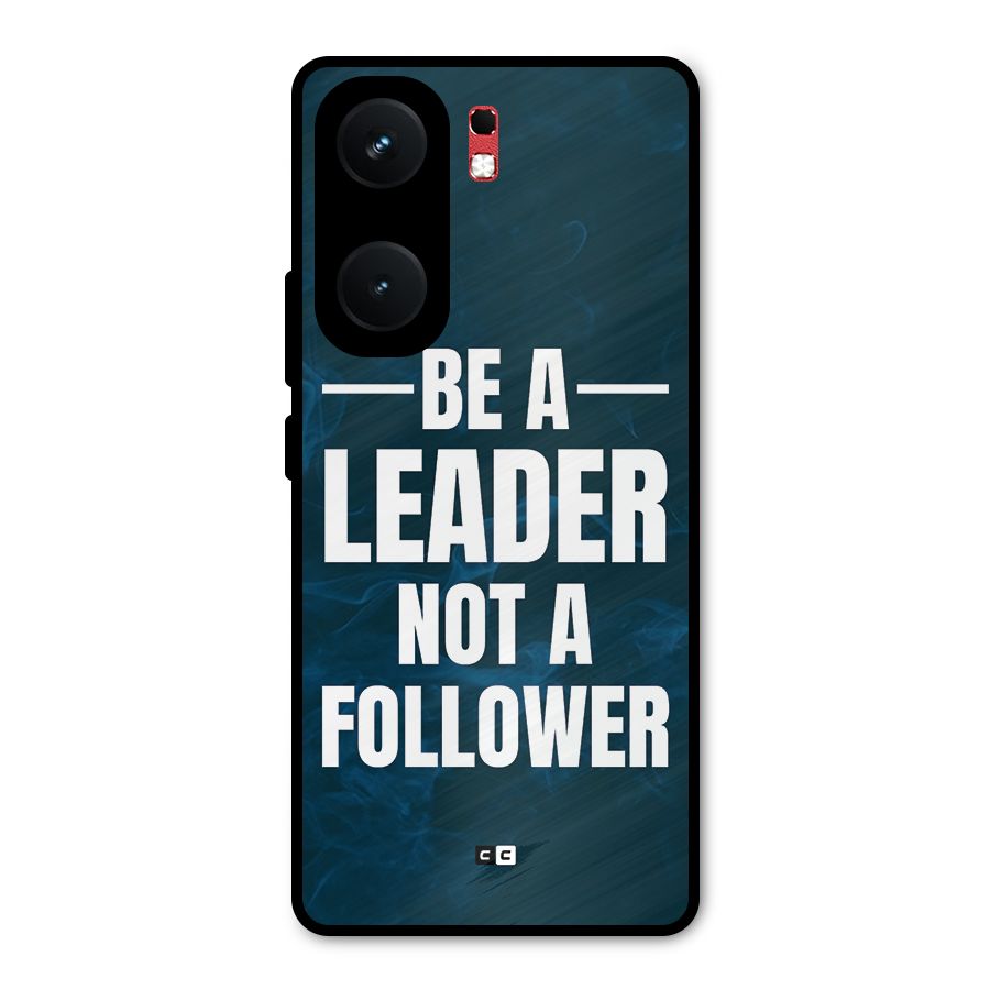 Be A Leader Metal Back Case for iQOO Neo 9 Pro