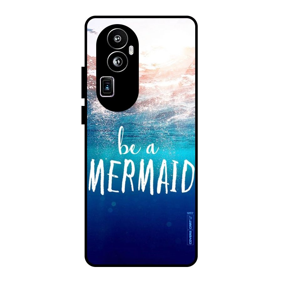 Be A Mermaid Glass Back Case for Oppo Reno10 Pro Plus