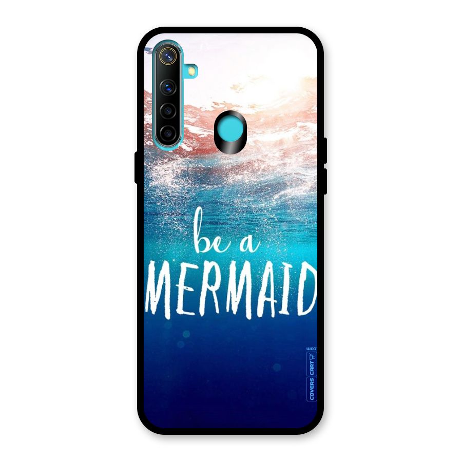 Be A Mermaid Glass Back Case for Realme 5