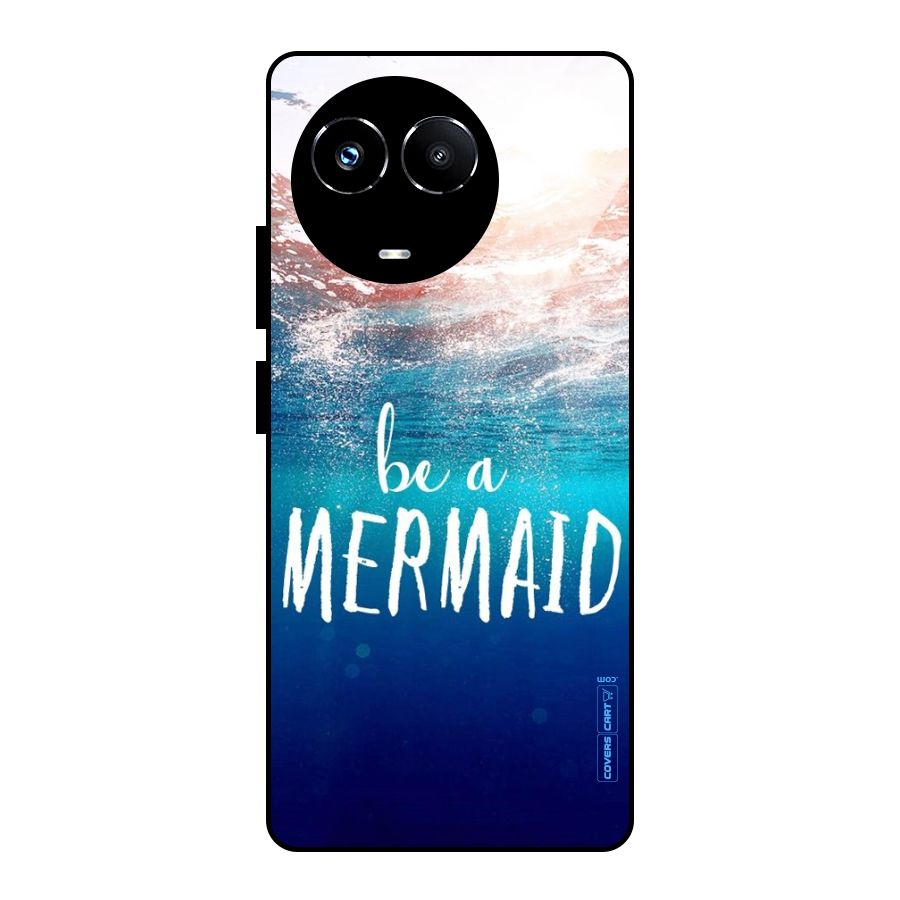 Be A Mermaid Glass Back Case for Realme Narzo 60X