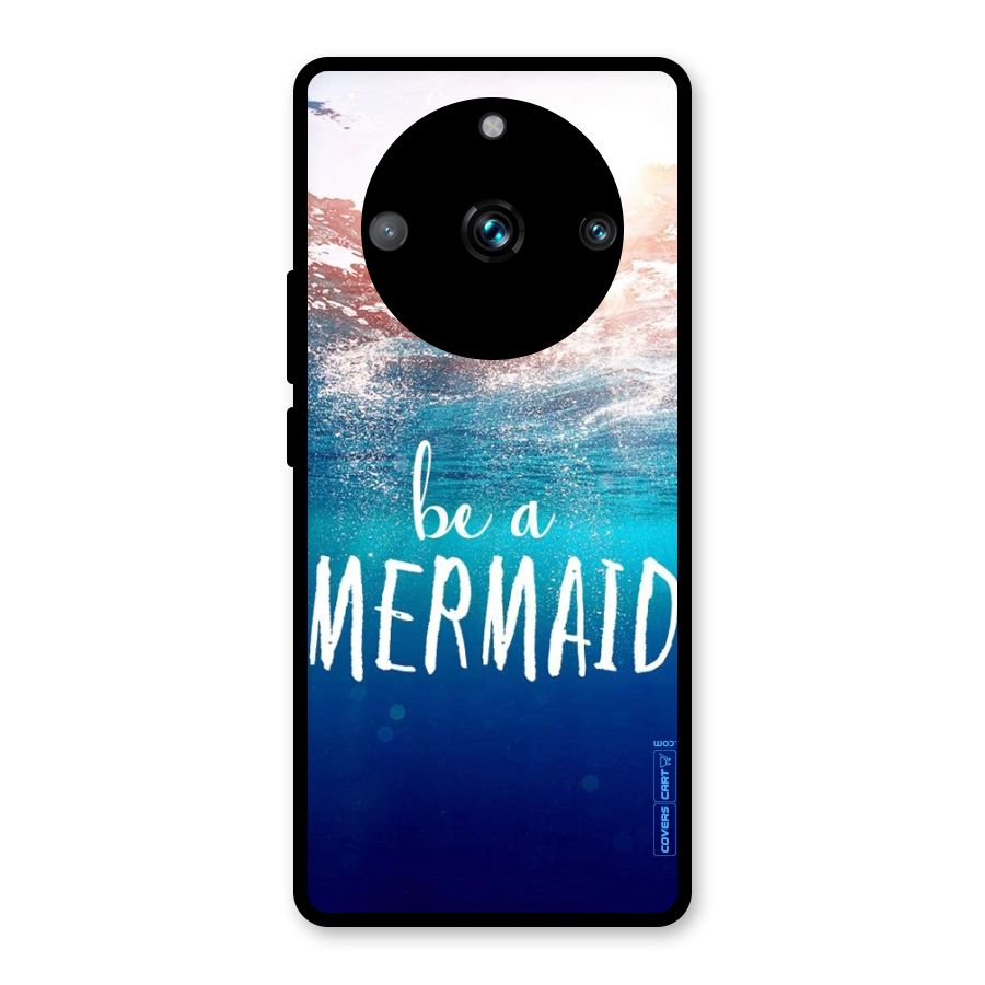Be A Mermaid Glass Back Case for Realme Narzo 60 Pro