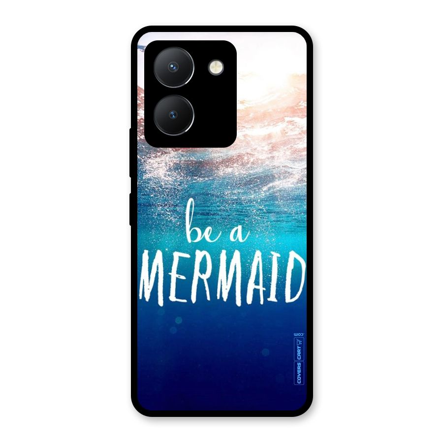 Be A Mermaid Glass Back Case for Vivo Y36