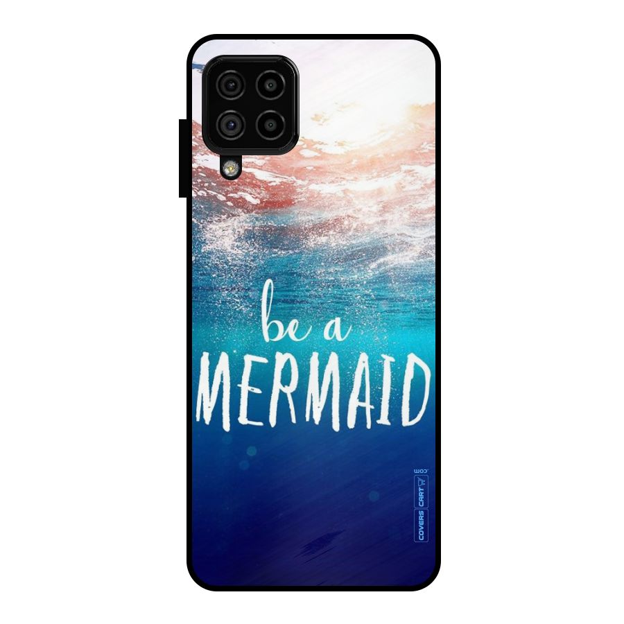 Be A Mermaid Metal Back Case for Galaxy A22 4G