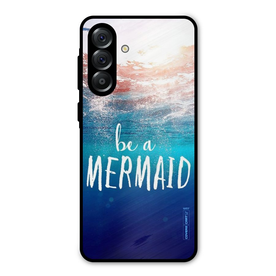 Be A Mermaid Metal Back Case for Galaxy A56