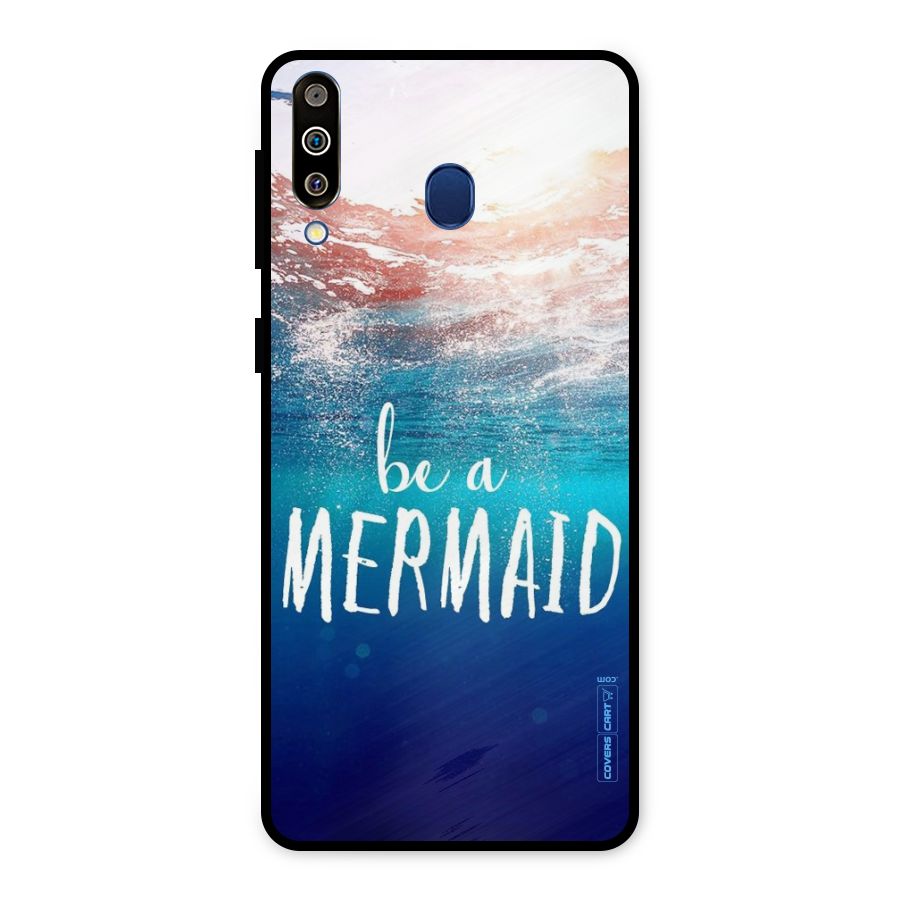Be A Mermaid Metal Back Case for Galaxy M30