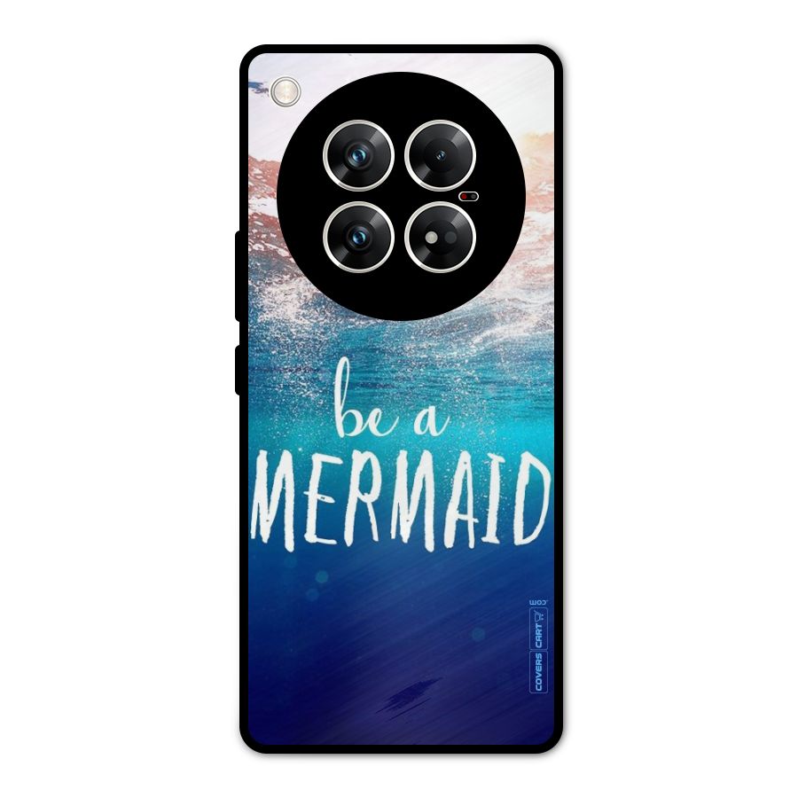 Be A Mermaid Metal Back Case for Infinix Zero 40 5G