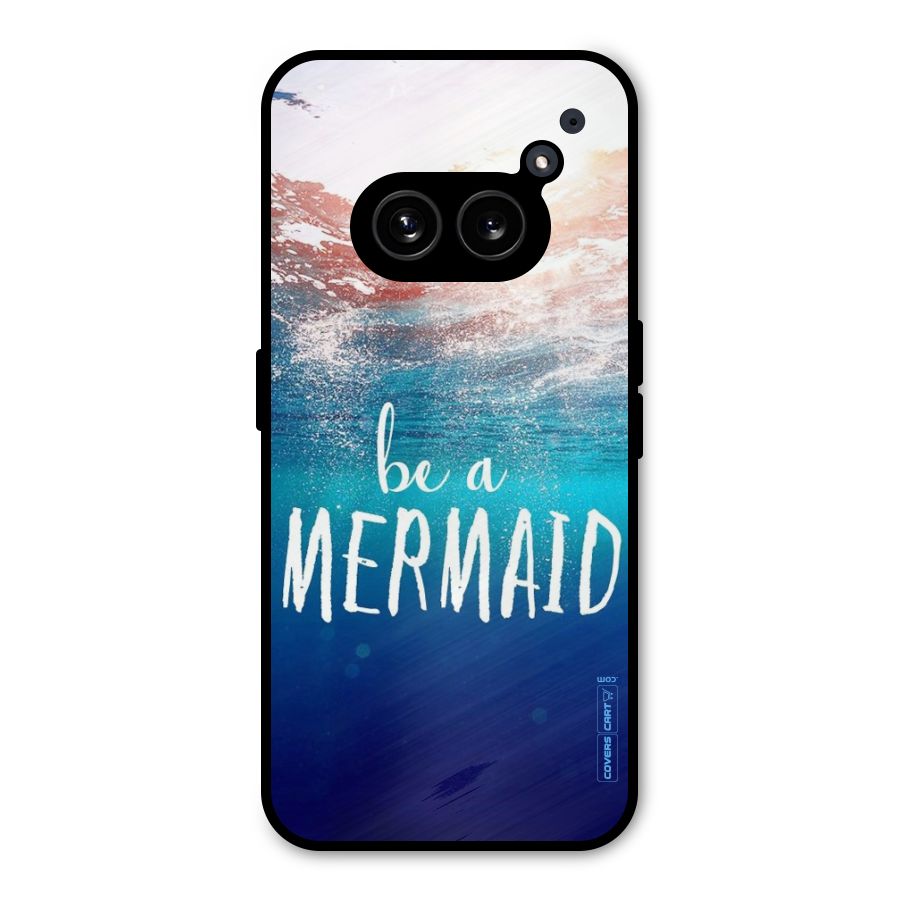 Be A Mermaid Metal Back Case for Nothing Phone 2a