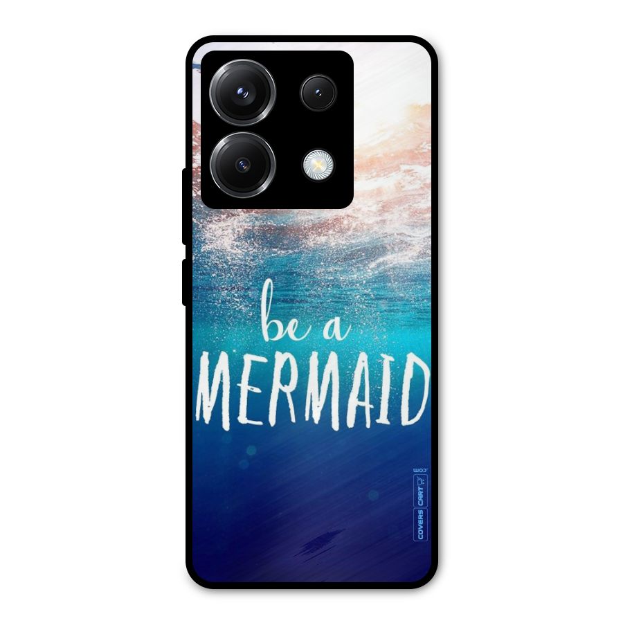 Be A Mermaid Metal Back Case for Poco X6