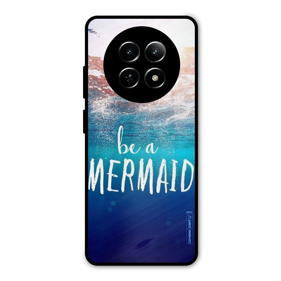 Be A Mermaid Metal Back Case for Realme 12 5G