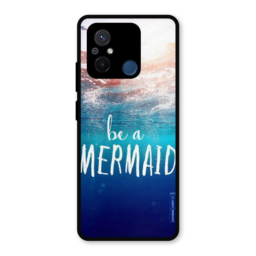 Be A Mermaid Metal Back Case for Redmi 12C