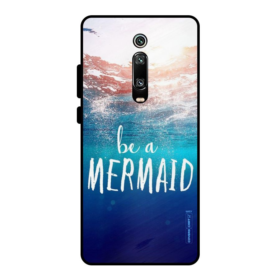 Be A Mermaid Metal Back Case for Redmi K20 Pro