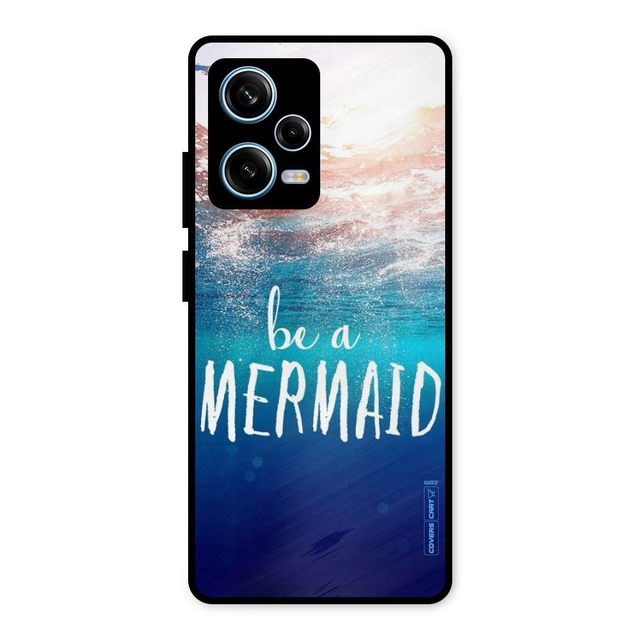 Be A Mermaid Metal Back Case for Redmi Note 12 Pro
