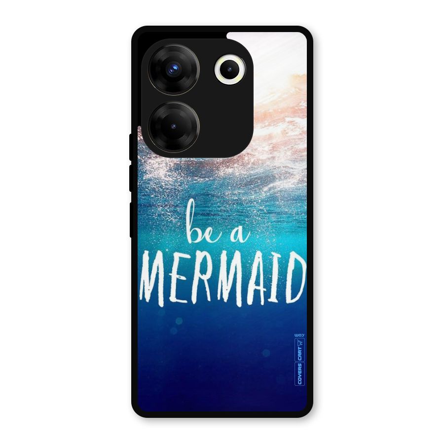 Be A Mermaid Metal Back Case for Tecno Camon 20