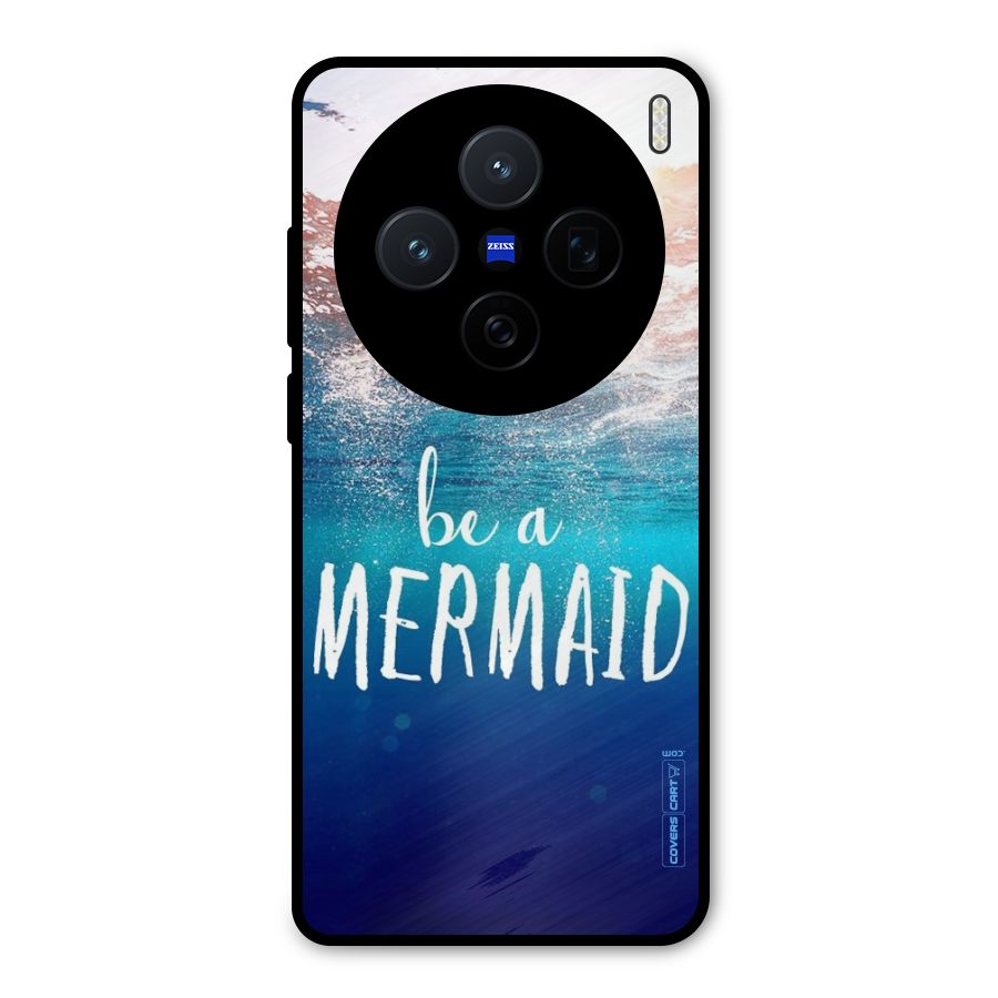 Be A Mermaid Metal Back Case for Vivo X200