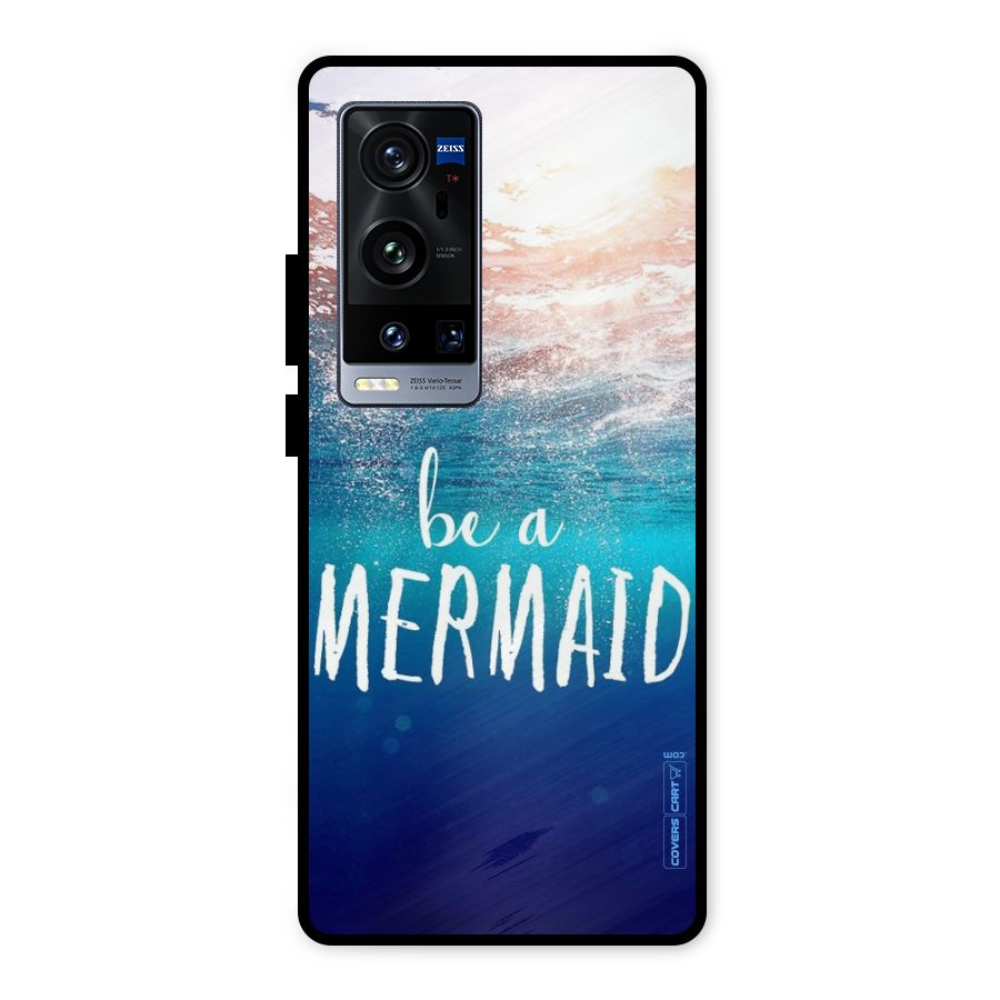 Be A Mermaid Metal Back Case for Vivo X60 Pro Plus