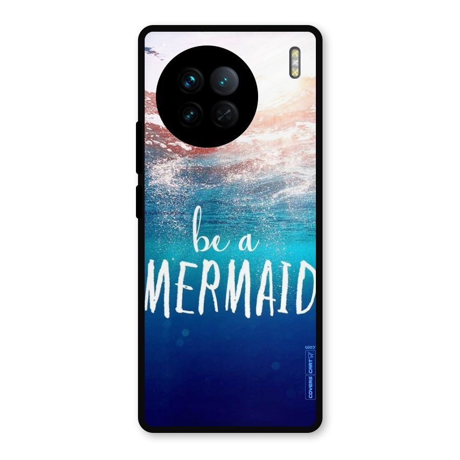 Be A Mermaid Metal Back Case for Vivo X90