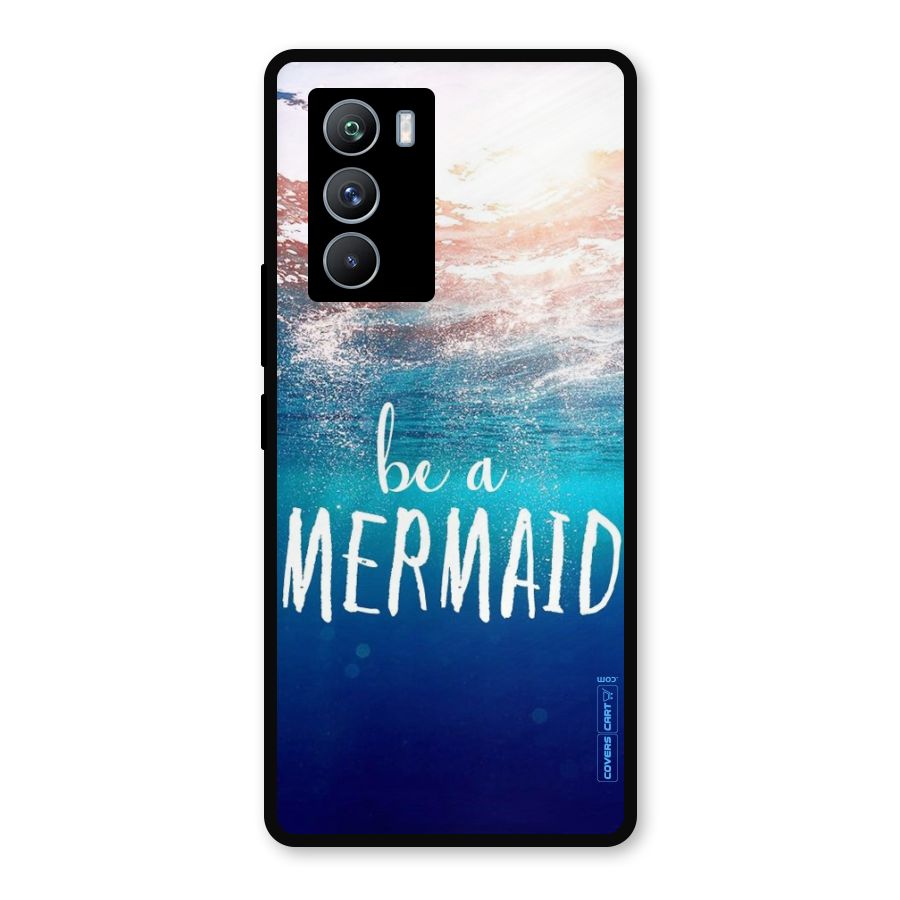 Be A Mermaid Metal Back Case for iQOO 9 SE