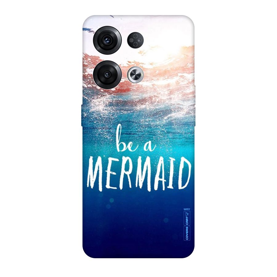 Be A Mermaid Original Polycarbonate Back Case for Oppo Reno8 Pro 5G