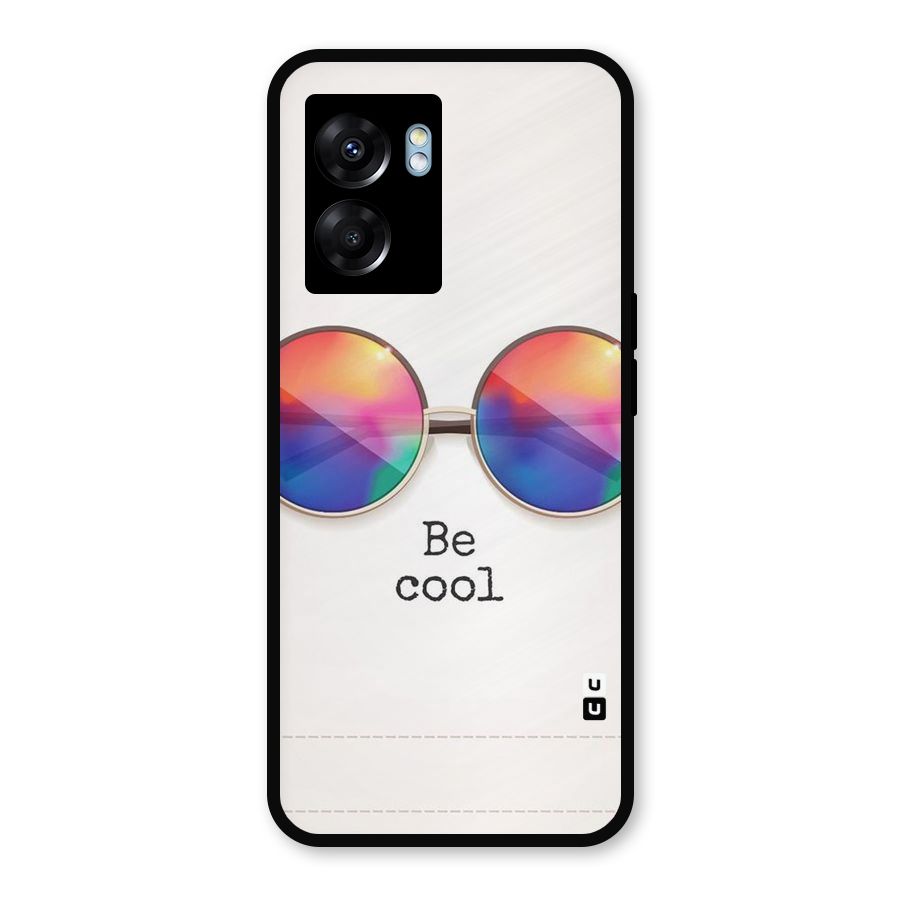 Be Cool Metal Back Case for Oppo K10 (5G)
