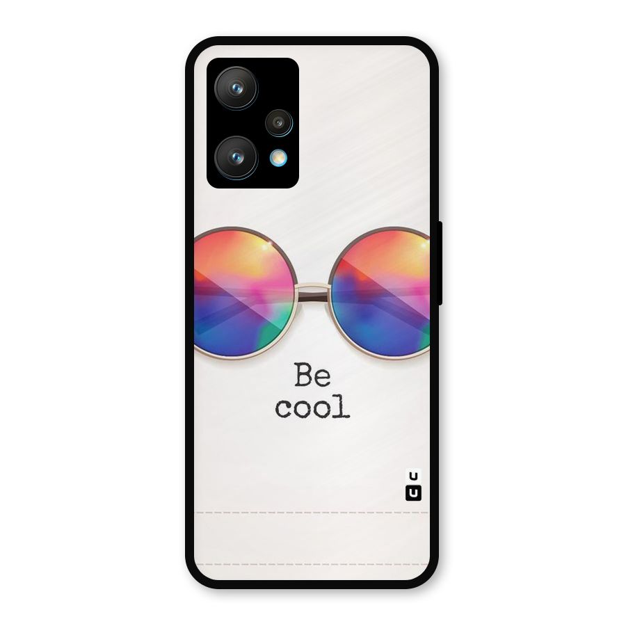 Be Cool Metal Back Case for Realme 9 Pro Plus 5G