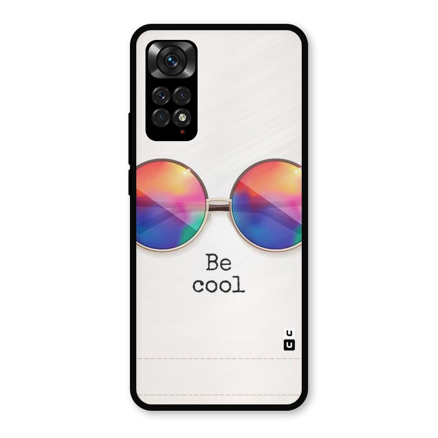 Be Cool Metal Back Case for Redmi Note 11s