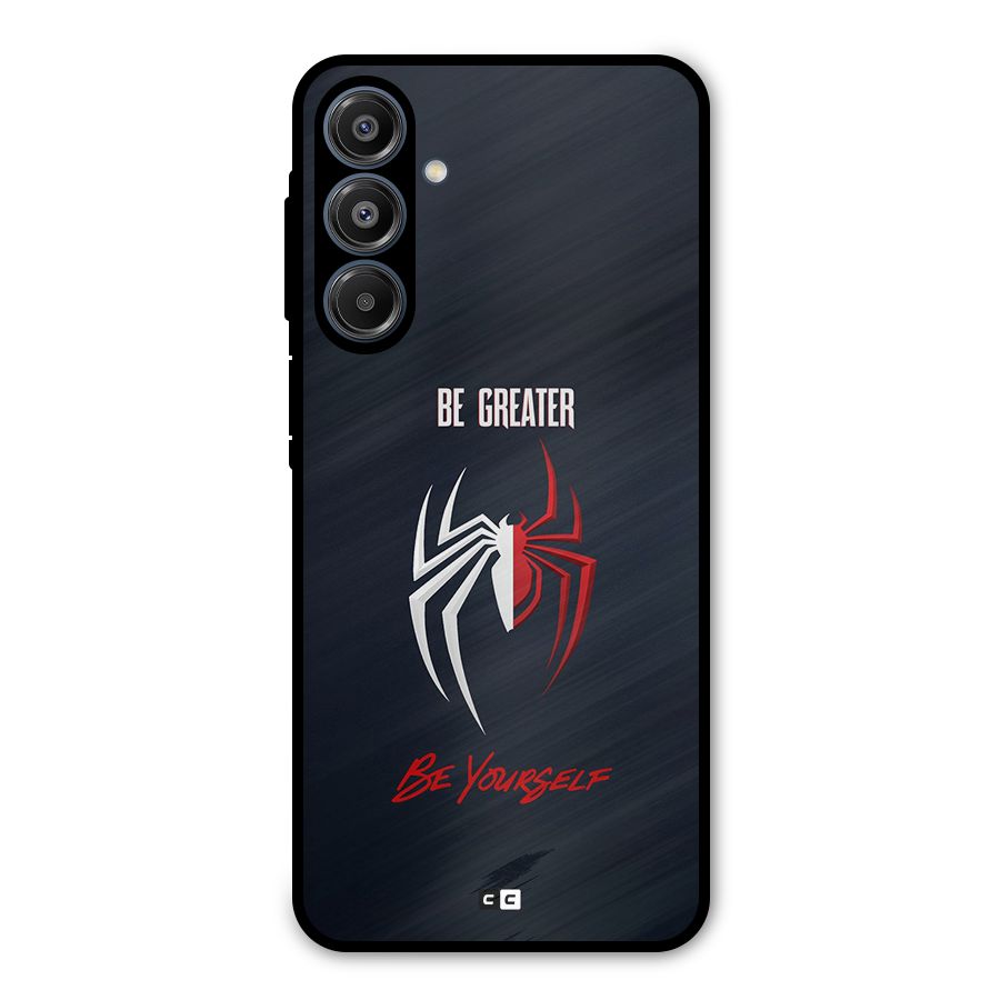 Be Greater Metal Back Case for Galaxy A16 5G