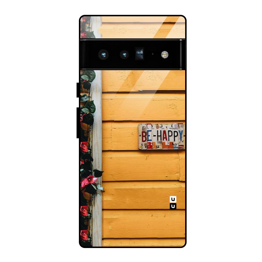 Be Happy Yellow Wall Glass Back Case for Google Pixel 6 Pro