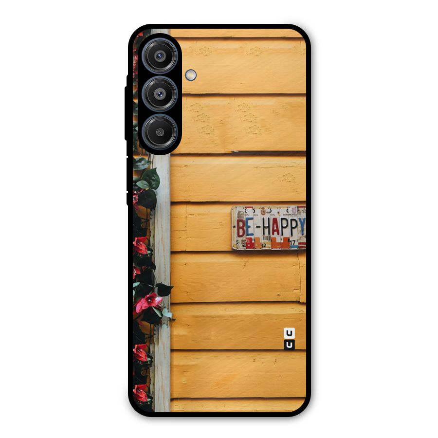 Be Happy Yellow Wall Metal Back Case for Galaxy A16 5G