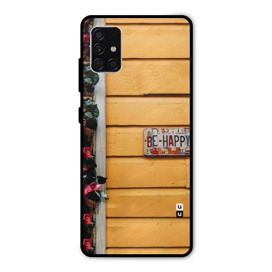 Be Happy Yellow Wall Metal Back Case for Galaxy A51