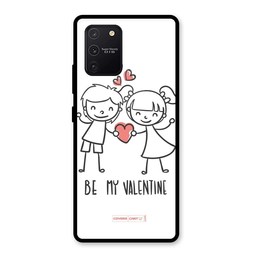 Be My Valentine Glass Back Case for Galaxy S10 Lite