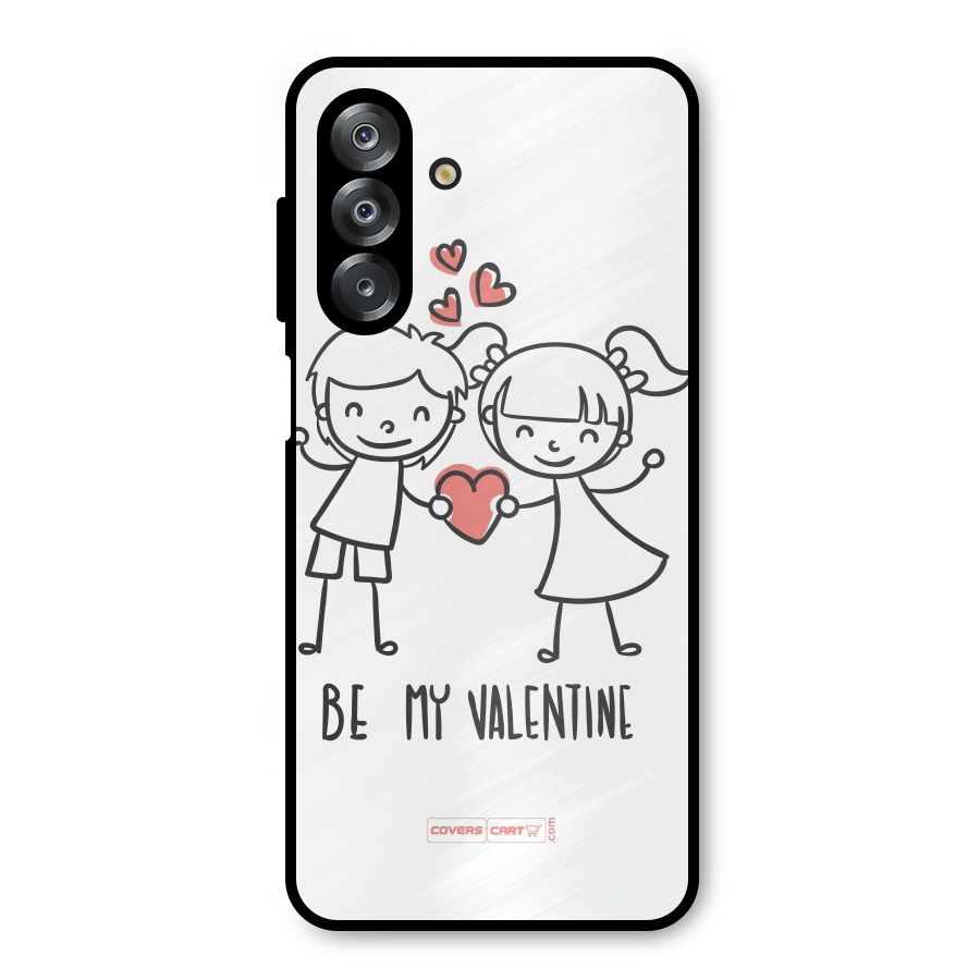 Be My Valentine Metal Back Case for Galaxy A26