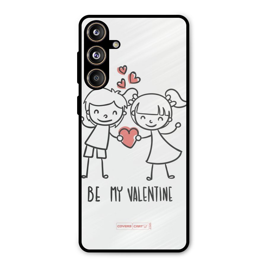 Be My Valentine Metal Back Case for Galaxy F55