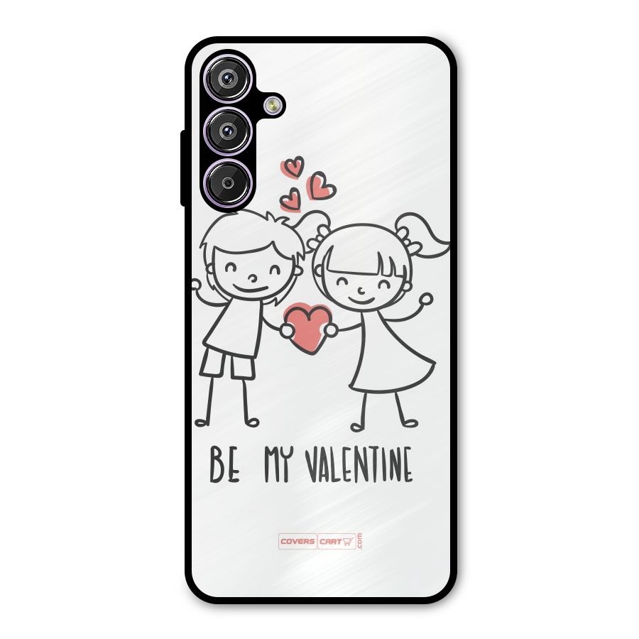 Be My Valentine Metal Back Case for Galaxy M15