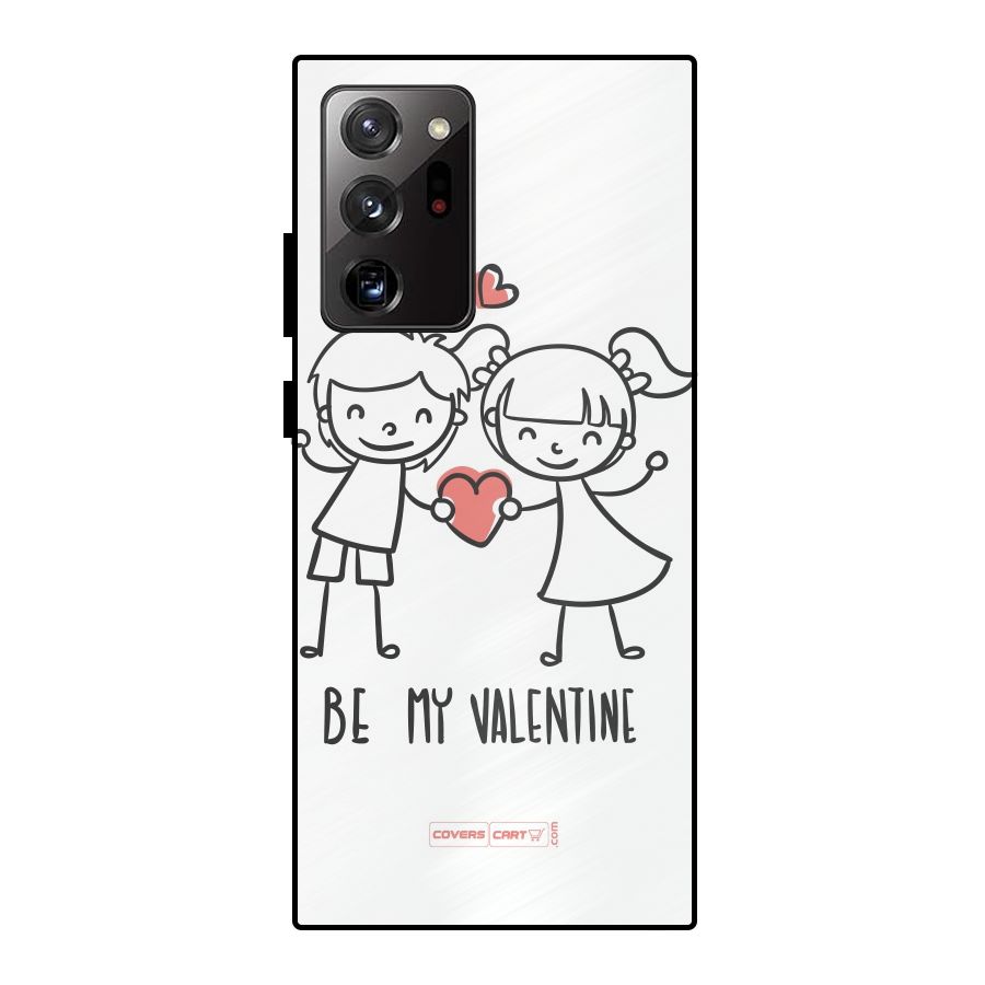 Be My Valentine Metal Back Case for Galaxy Note 20 Ultra