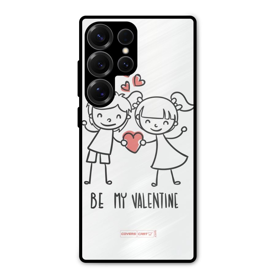 Be My Valentine Metal Back Case for Galaxy S25 Ultra