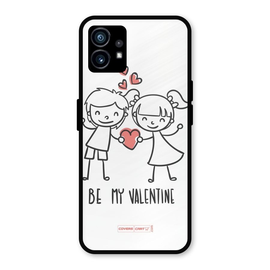 Be My Valentine Metal Back Case for Nothing Phone 1