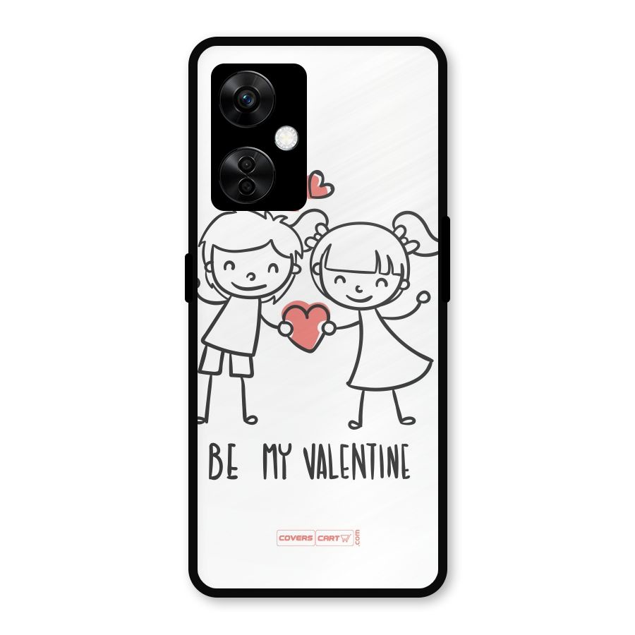 Be My Valentine Metal Back Case for OnePlus Nord CE 3 Lite