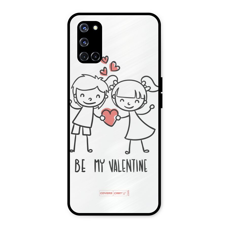 Be My Valentine Metal Back Case for Oppo A52
