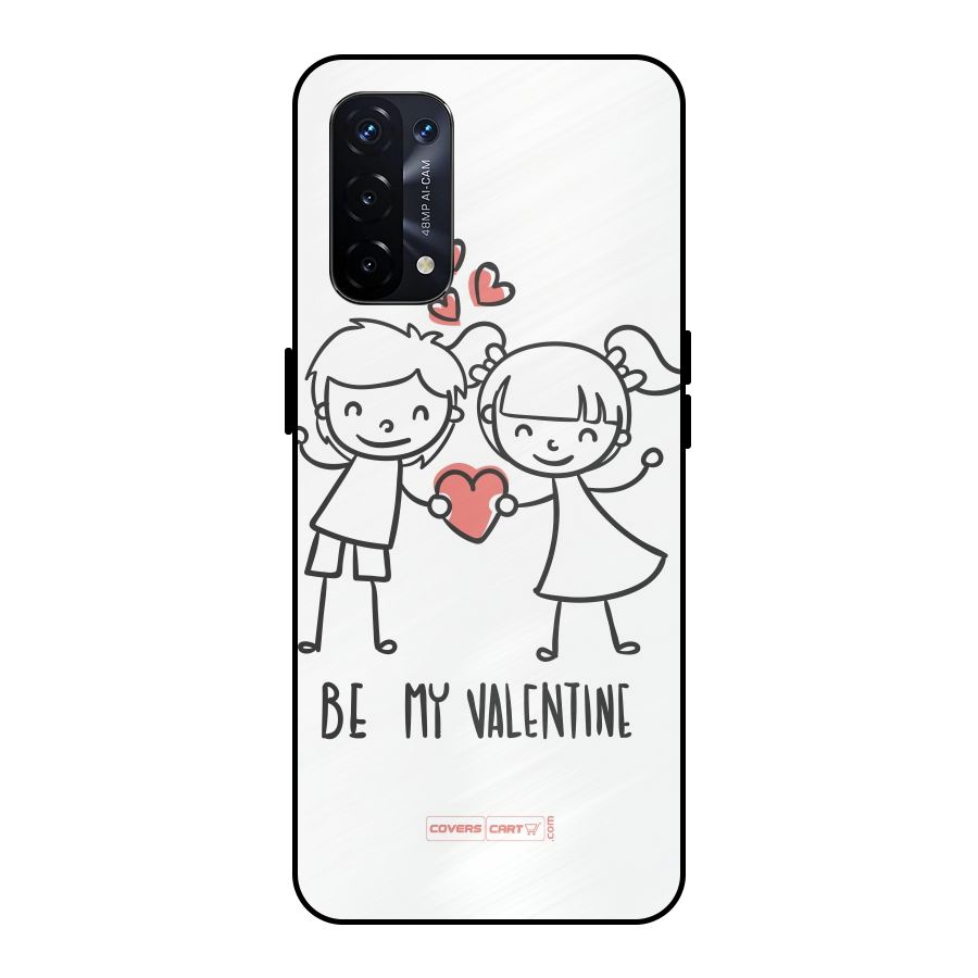 Be My Valentine Metal Back Case for Oppo A74 5G