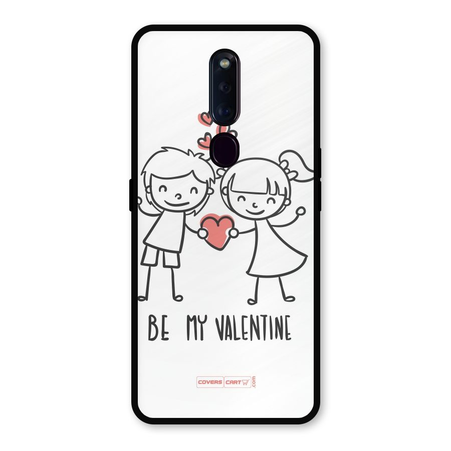 Be My Valentine Metal Back Case for Oppo F11 Pro