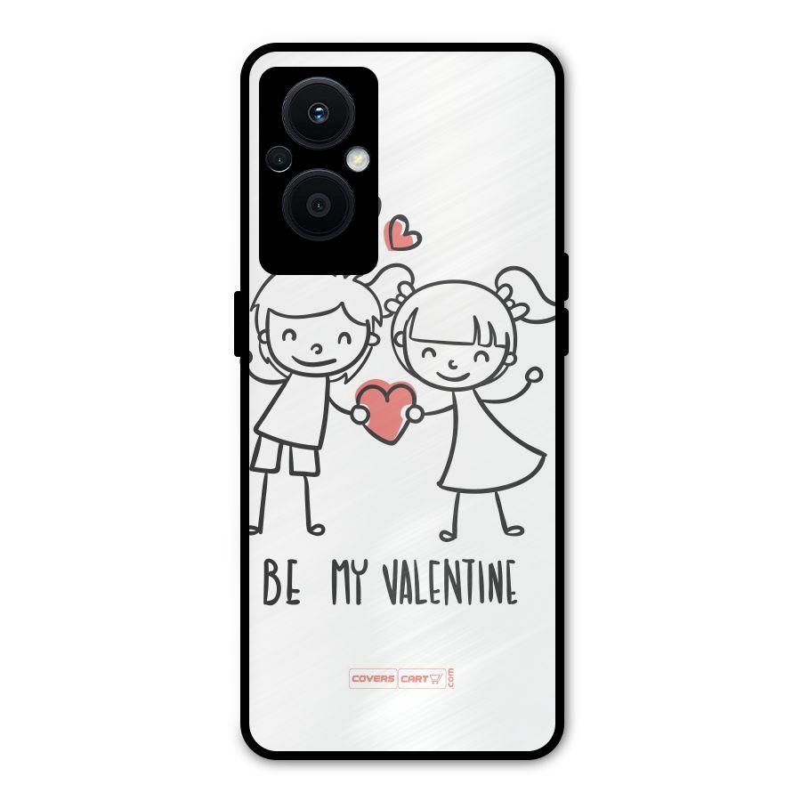 Be My Valentine Metal Back Case for Oppo F21s Pro 5G
