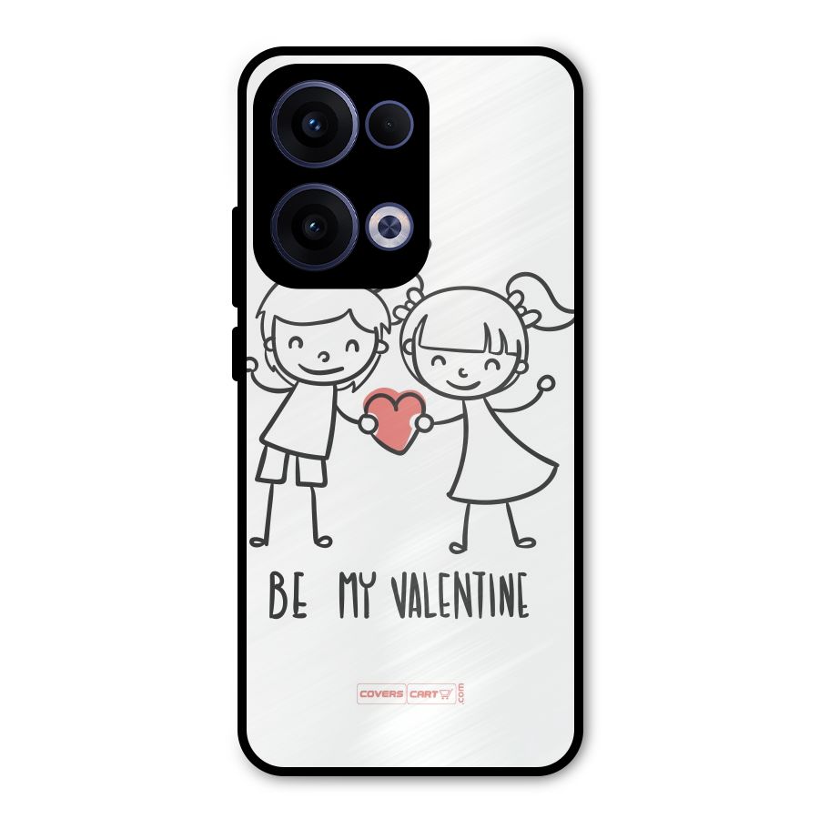 Be My Valentine Metal Back Case for Oppo Reno13
