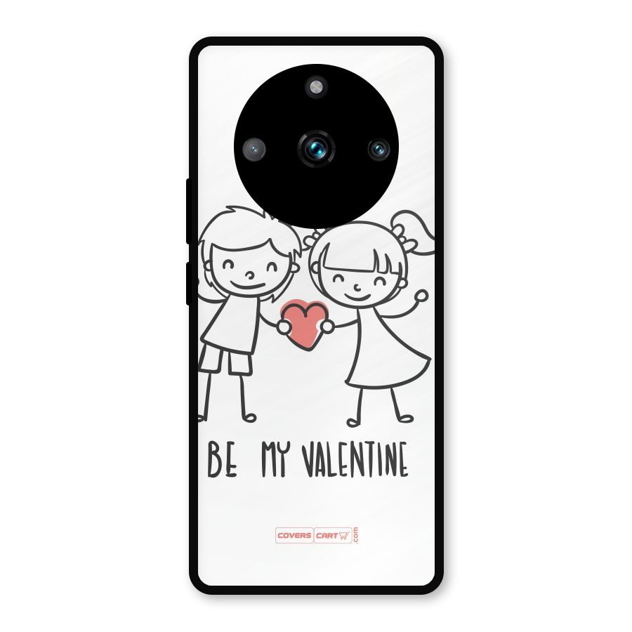 Be My Valentine Metal Back Case for Realme 11 Pro Plus