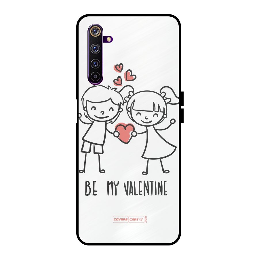 Be My Valentine Metal Back Case for Realme 6 Pro