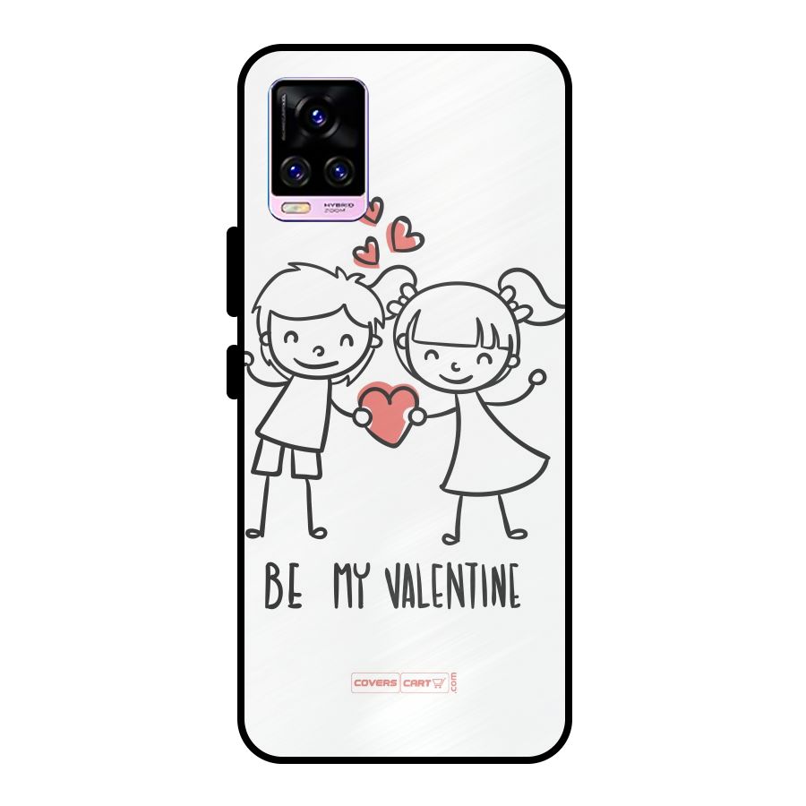 Be My Valentine Metal Back Case for Vivo V20 Pro