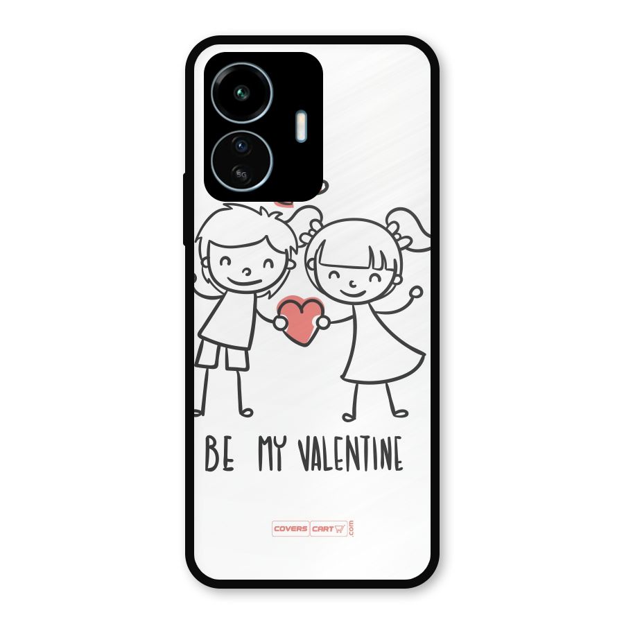 Be My Valentine Metal Back Case for vivo iQOO Z6 Lite 5G
