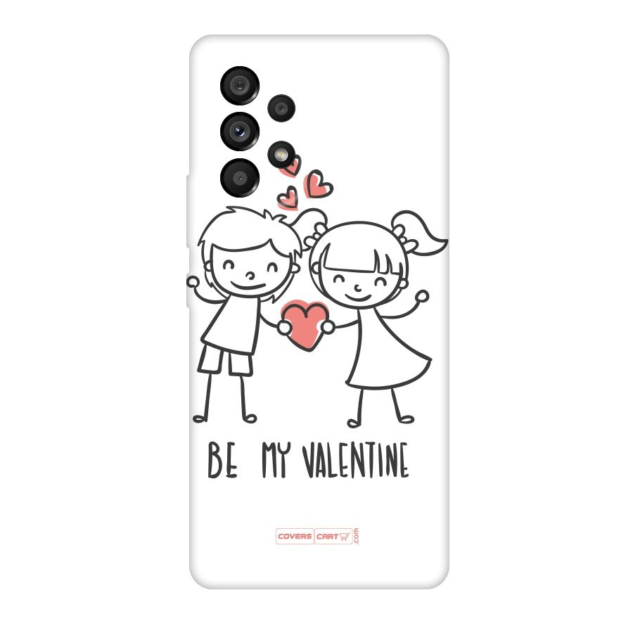 Be My Valentine Original Polycarbonate Back Case for Galaxy A53 5G