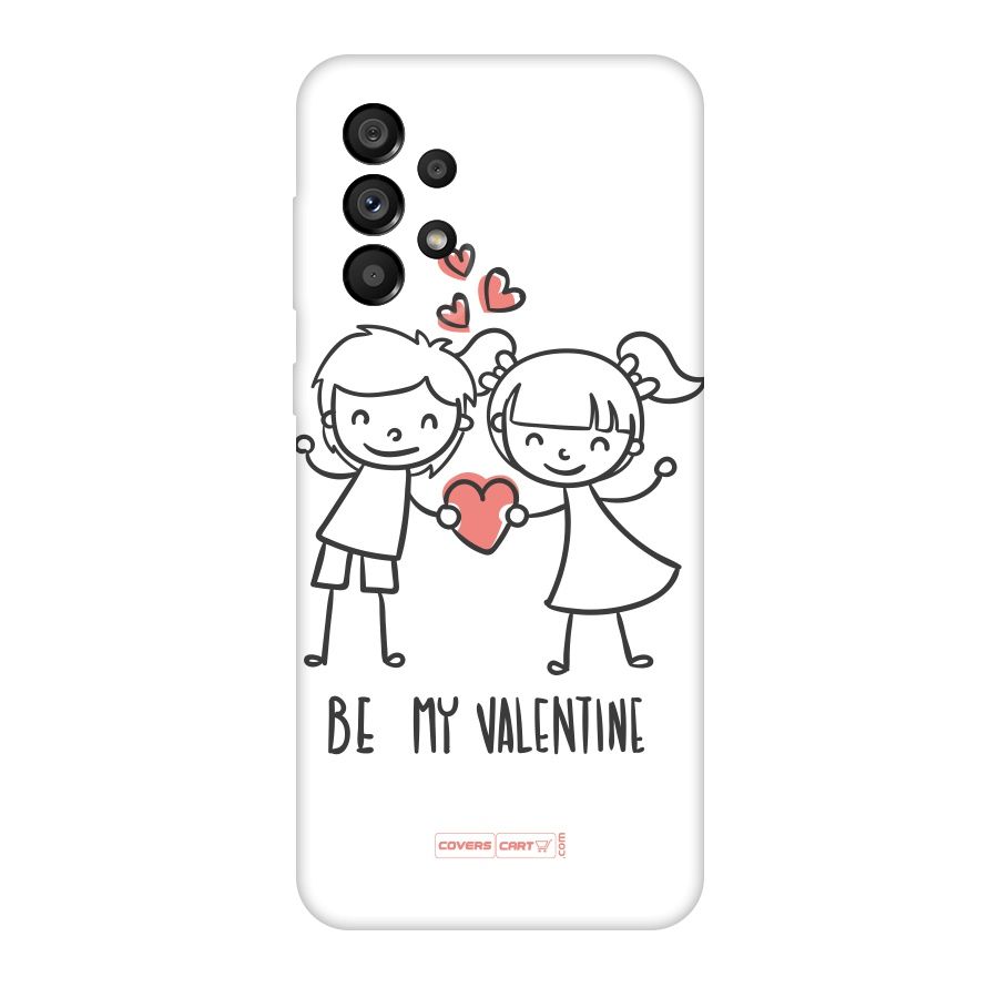 Be My Valentine Original Polycarbonate Back Case for Galaxy A73 5G