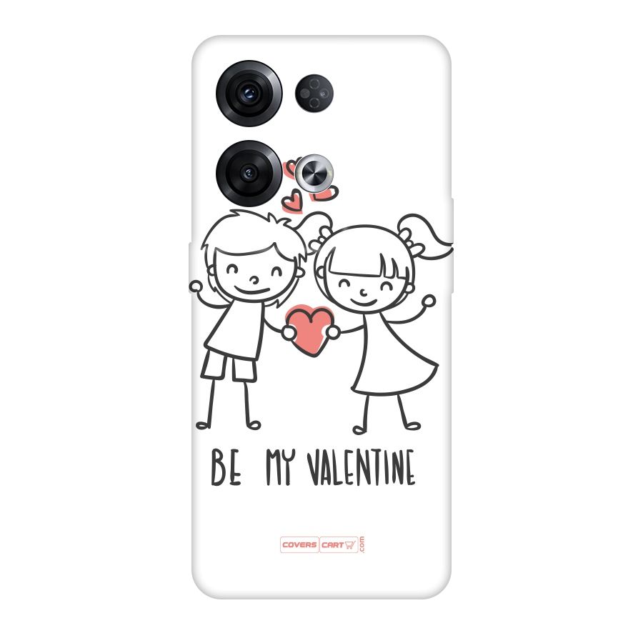 Be My Valentine Original Polycarbonate Back Case for Oppo Reno8 Pro 5G