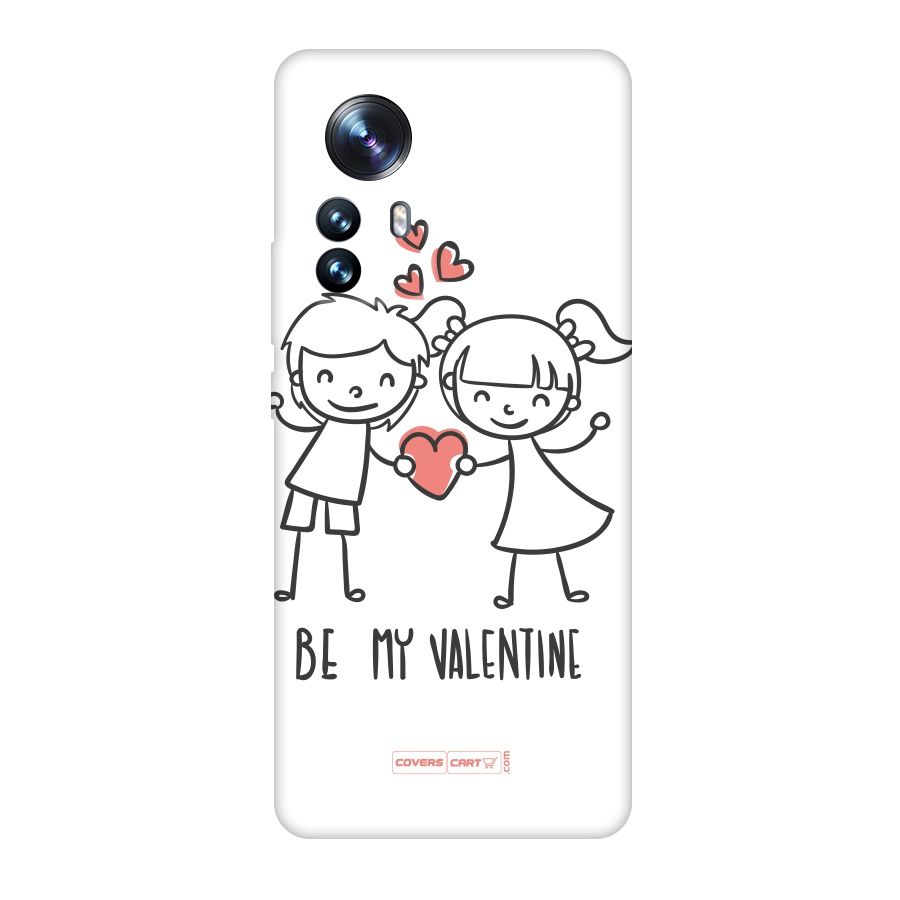 Be My Valentine Original Polycarbonate Back Case for Xiaomi 12 Pro
